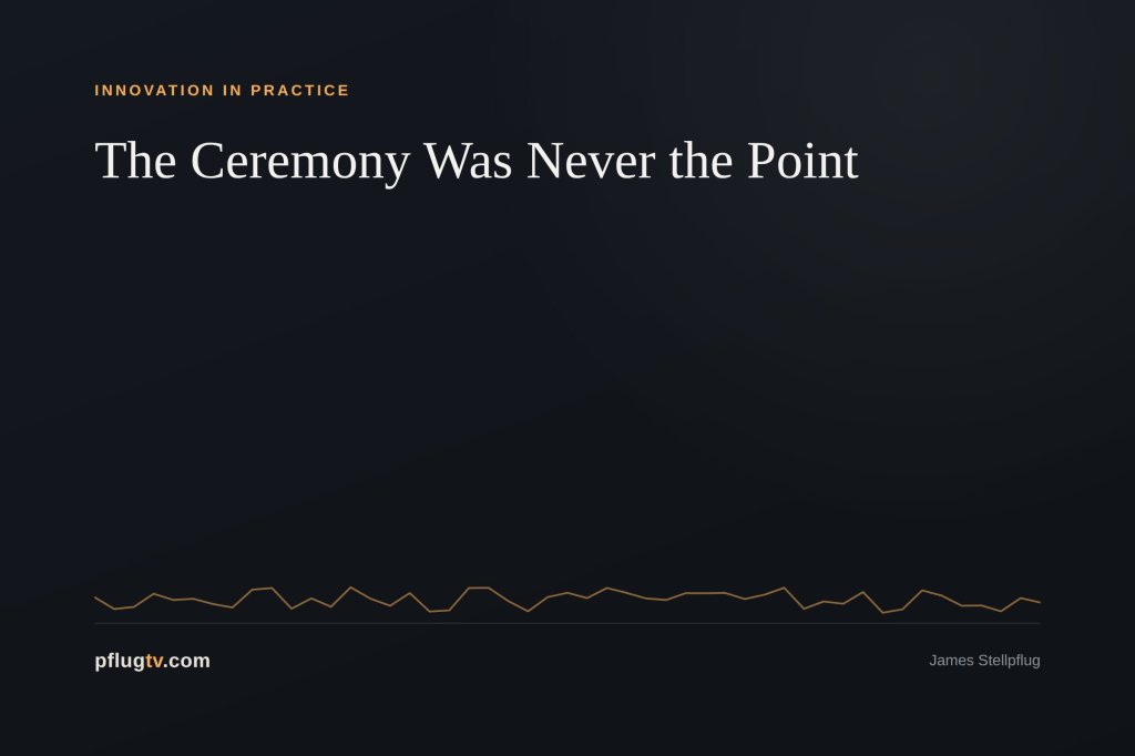 The Ceremony Was Never the&nbsp;Point